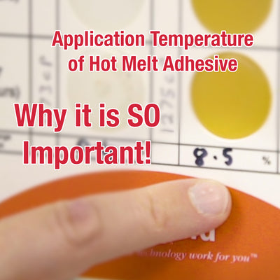 Maximising Performance: The Impact of Temperature on Hot Melt Adhesive